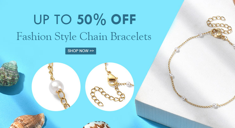 Up to 50% OFF Fashion Style Chain Bracelets