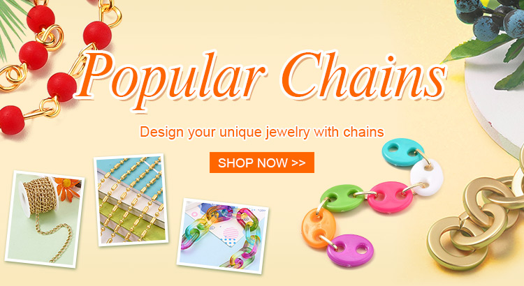 Popular Chains
Design your unique jewelry with chains