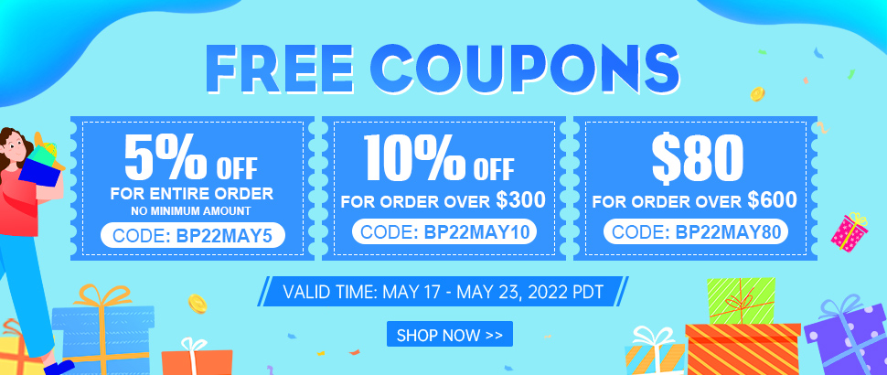 Free Coupons
Valid Time: May 17 - May 23, 2022 PDT