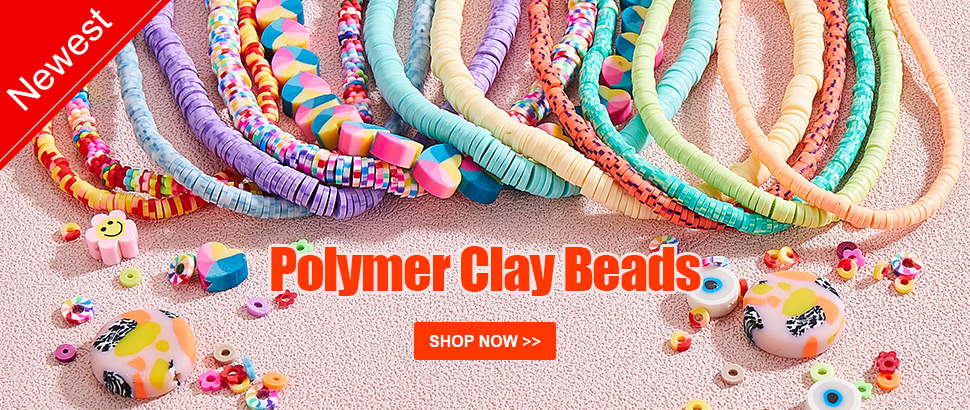 New Arrivals
Polymer Clay Beads